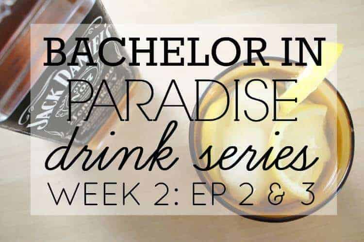 Lemon No. 7 Cocktail | Whiskey Lemonade Twist | Bachelor in Paradise Episode Recap | Week 2 of Bachelor in Paradise Drink Series |www.madewithhappy.com