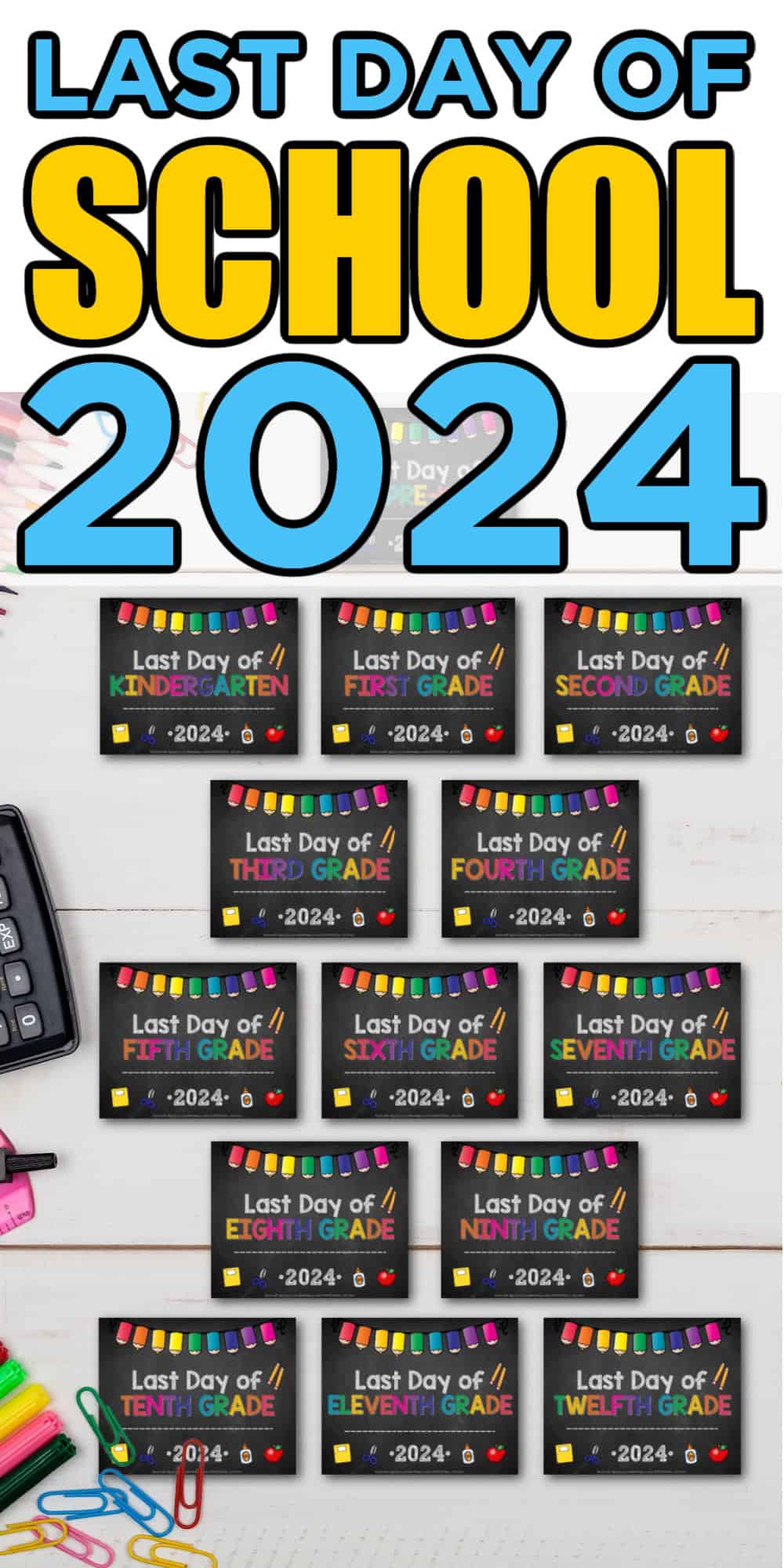 2024 Printable Last Day of School Sign