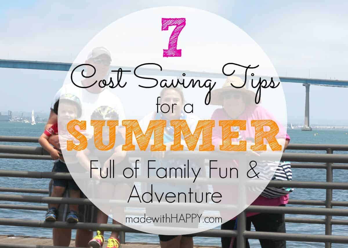7-cost-saving-tips-for-a-fun-filled-summer