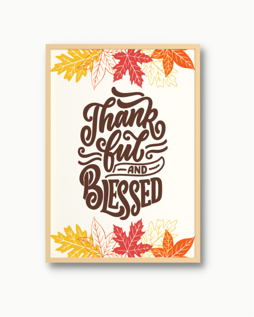 thanksgiving art print thankful blessed