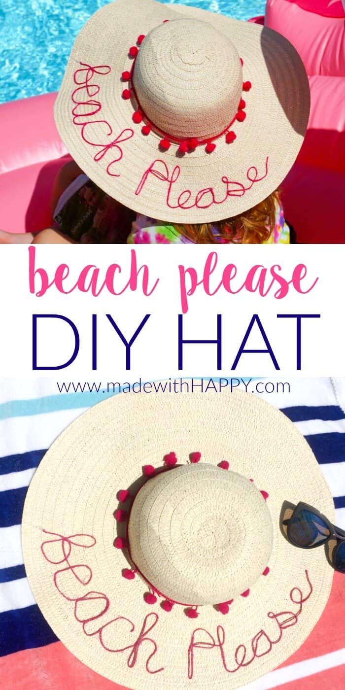 DIY Beach Please Hat | Simple Summer Beach Hat | Summer Must Haves | www.madewithhappy.com