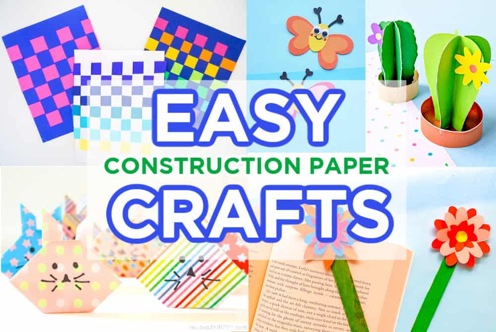 Easy Construction Paper Crafts
