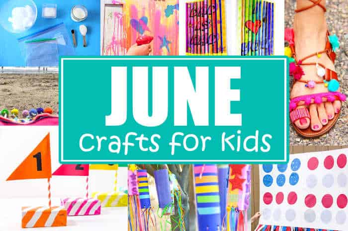 June Crafts For Kids