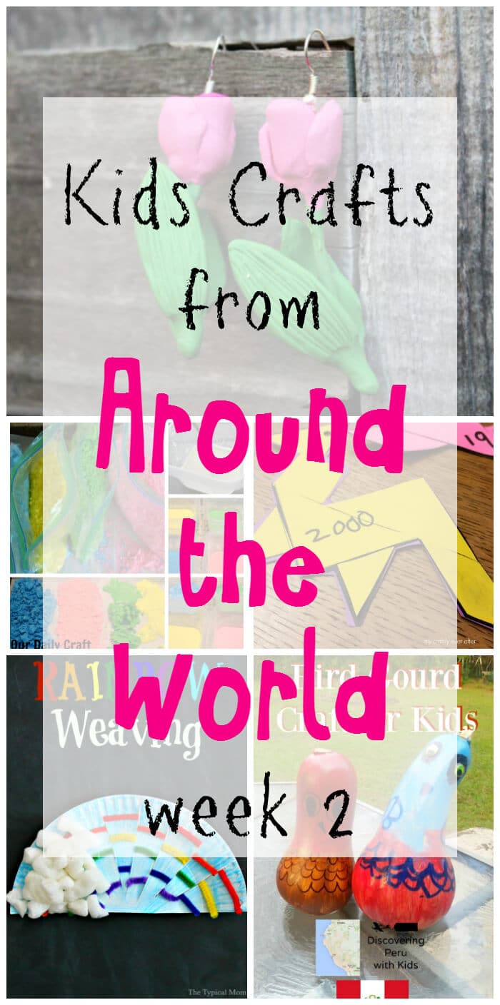 Around the World Kids Crafts Week 2