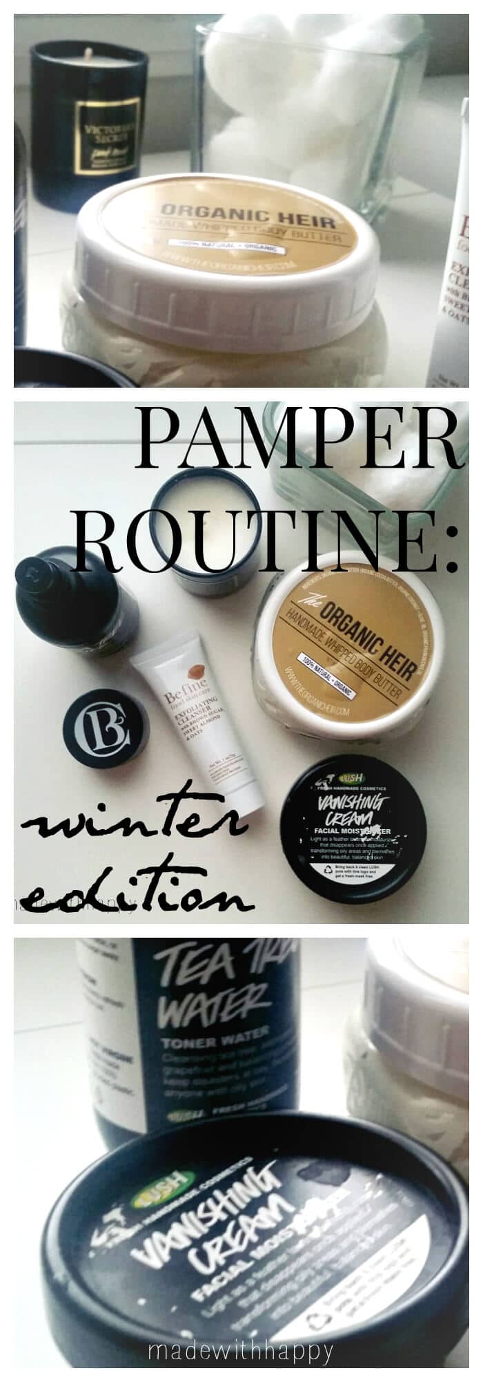 Pamper Routine in Winter | Winter Skin Care Tips | www.madewithHAPPY.com