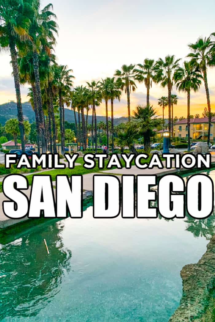 Family Staycation San Diego