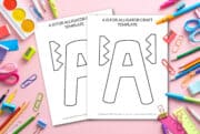 A is For Alligator Craft with Printable Letter A - Made with HAPPY