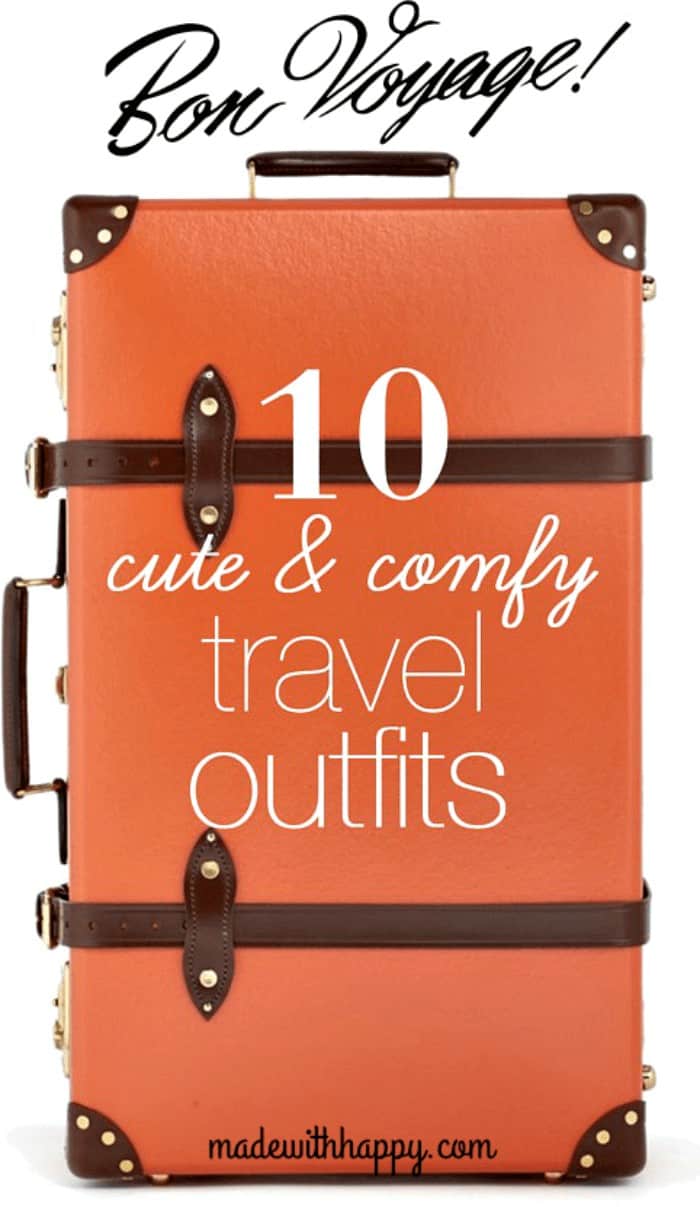 10 Cute + Comfy Travel Outfits - Made with HAPPY