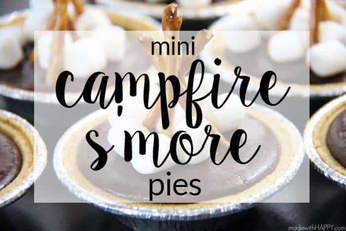 Mini Camfire S'more Pies | S'more desserts | Camping Desserts | Easy No Bake Desserts | Chocolate S'mores | www.madewithhappy.com