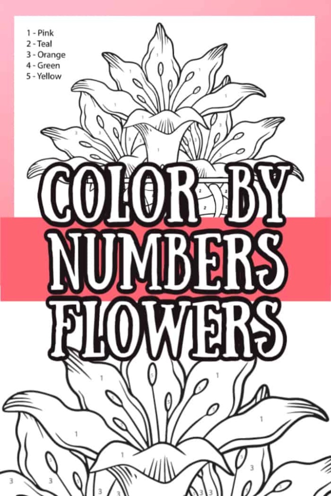 https://www.madewithhappy.com/wp-content/uploads/color-by-number-flowers-3-683x1024.jpg