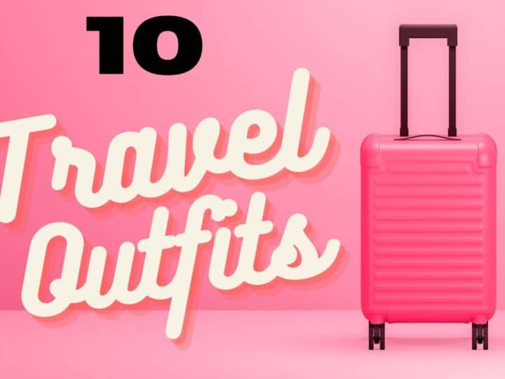 cute travel outfits