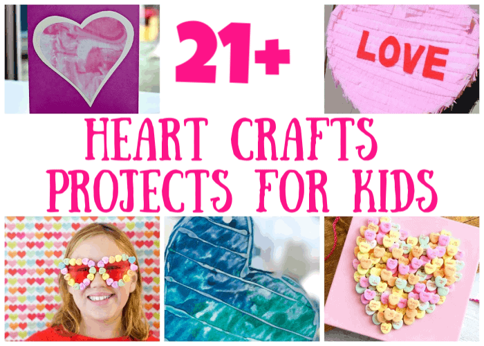 21 Heart Craft Projects for Kids