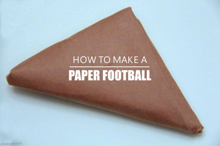 Football Fun with Kids | Football Bingo Printables | Football TIC-TAC-TOE | How to make a paper football | www.madewithHAPPY.com
