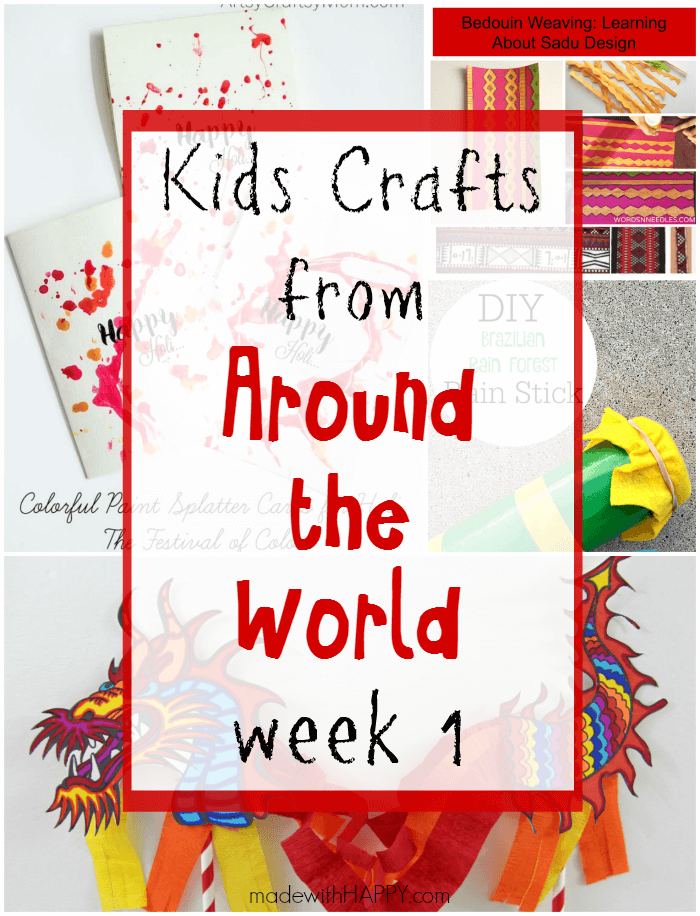 Around the World Kids Crafts Week 1