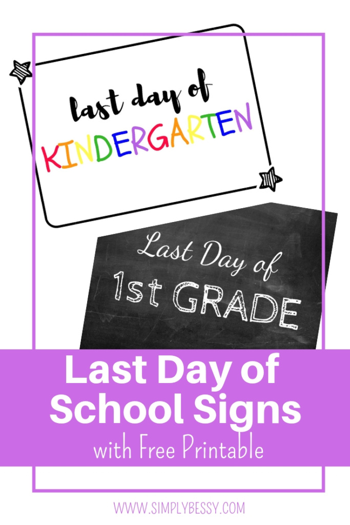 Last Day of School Signs Free Printable