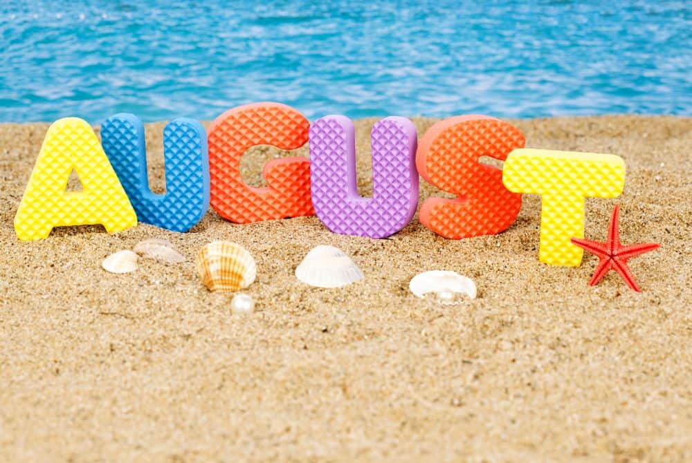 Month of August