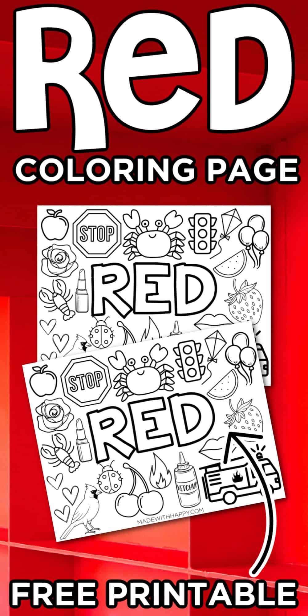 A vibrant image promoting a red-themed coloring page free printable. The page features line art of various red items, including roses, stop signs, strawberries, and balloons, with the word RED prominently displayed.