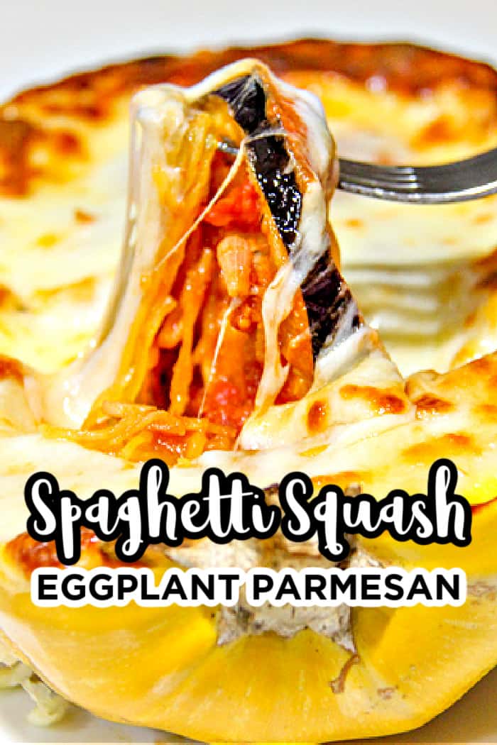 Spaghetti Squash Eggplant Parmesan