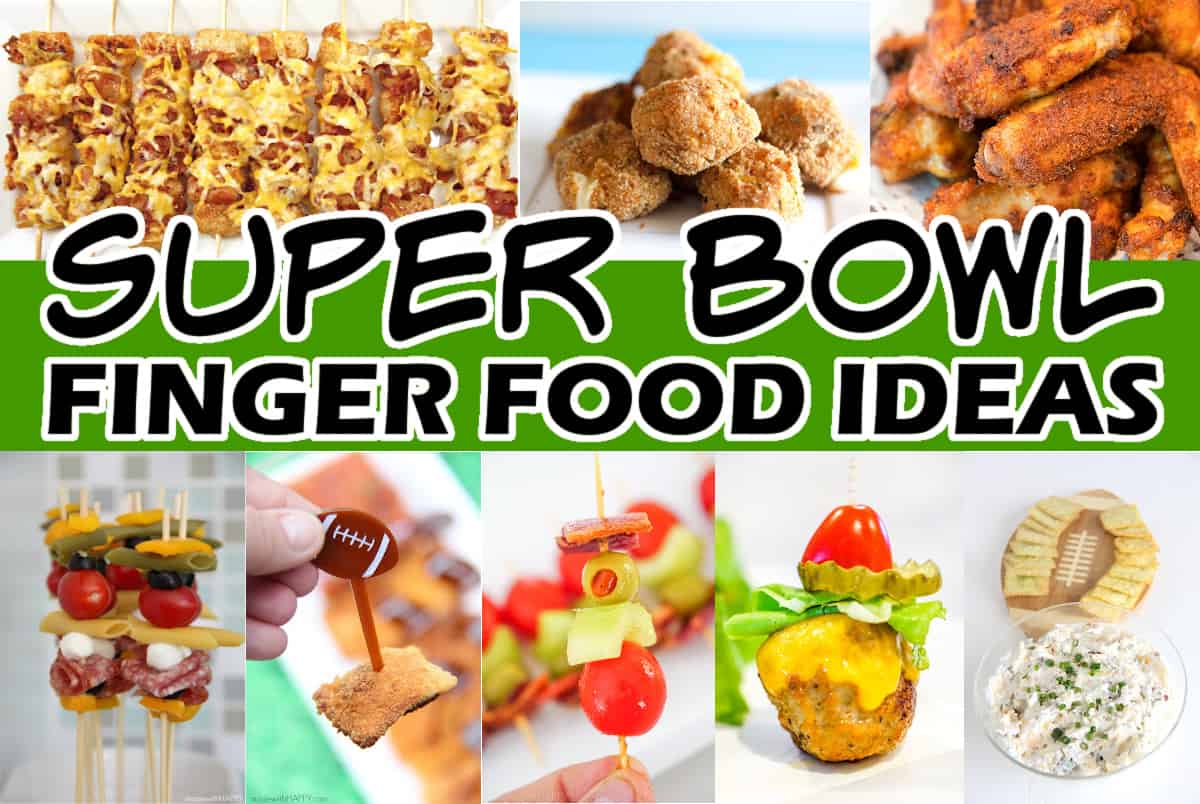 super bowl finger food ideas