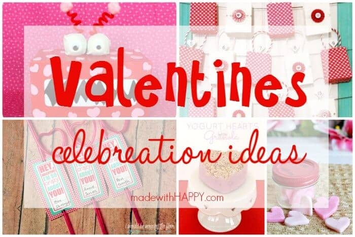 Valentines Celebration Ideas | Valentines Box | Valentines Countdown | Free Printables | Heart Shaped Treats | www.madewithHAPPY.com